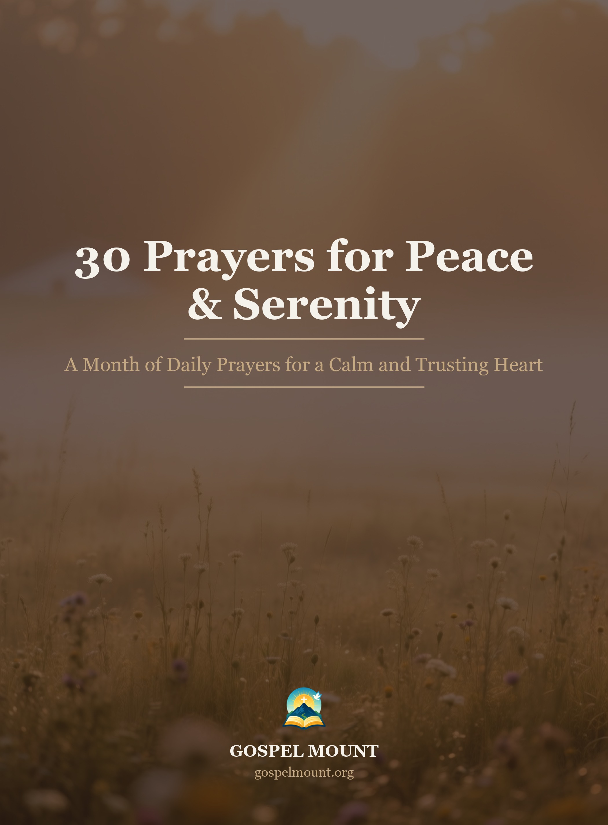 30 Prayers for Peace & Serenity